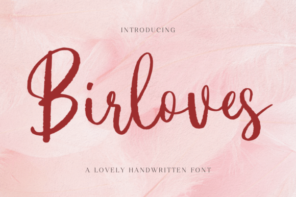 Birloves Font: Authentic Script for Editorial Design