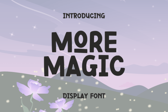More Magic Font: A Playful Typeface for Editorial Design