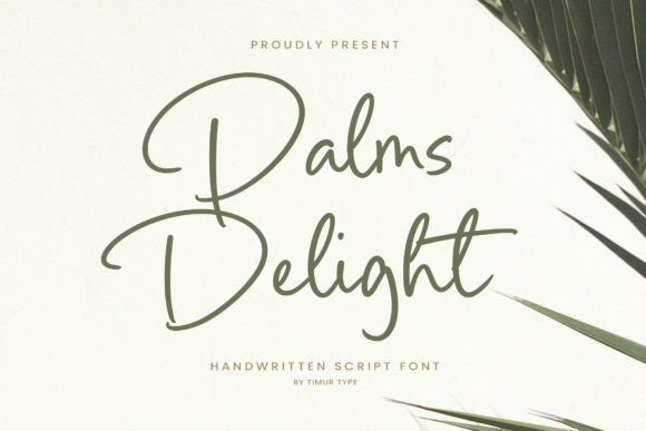 Palms Delight Font: Elevating Small Business Branding